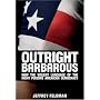 Outright Barbarous: How the Violent Language of the Right Poisons American Democracy