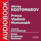 Prince Vladimir Monomakh | [Nikolay Kostomarov]