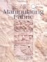 The Art of Manipulating Fabric