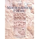 The Art of Manipulating Fabricpar Collette Wolff