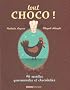 Tout choco !