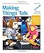 Making Things Talk: Using Sensors, Networks, and Arduino to see, hear, and feel your world