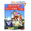 Grammar Matters Too Student Book