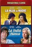 La Hija de Nadie/La India Blanca