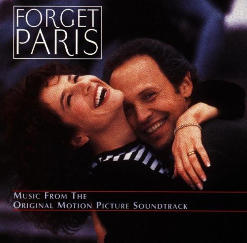 Forget Paris: The Original Motion Picture Soundtrack Marc Shaiman