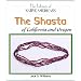 The Shasta of California And Oregon (Library of Native Americans of California)