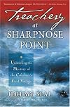 Treachery at Sharpnose Point: Unraveling the Mystery of the Caledonia's Final Voyage