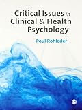 Critical issues in clinical and health psychlogy