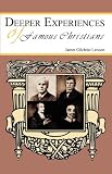 Deeper Experiences of Famous Christians