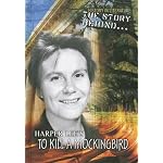 The Story Behind Harper Lee's to Kill a Mockingbird (History in Literature: the Story Behind) book cover