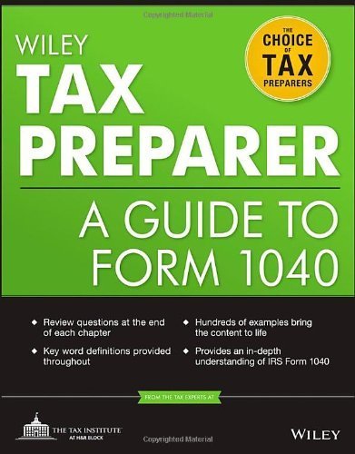 Wiley Tax Preparer: A Guide to Form 1040 2nd edition by The Tax Institute at H&R Block (2013) Paperback