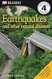 DK Readers L4: Earthquakes and Other Natural Disasters