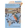 This Birding Life: The Best of the "Guardian's" Birdwatch