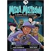 Media Meltdown: A Graphic Guide Adventure