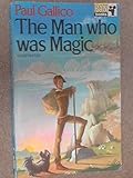 The man who was magic : a fable of innocence