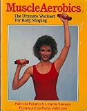 Muscle Aerobics: The Ultimate Workout for Body Shaping