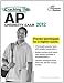 Cracking the AP Chemistry Exam, 2012 Edition (College Test Preparation) Cover