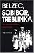 Belzec, Sobibor, Treblinka