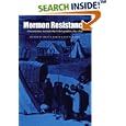 Mormon Resistance: A Documentary Account of the Utah Expedition, 1857-1858 by LeRoy R. Hafen and Ann W. Hafen