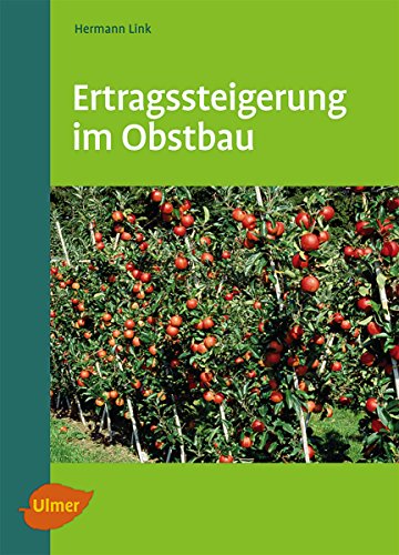 Ertragssteigerung im Obstbau (German Edition)