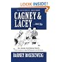 Cagney & Lacey ... and Me: An Inside Hollywood Story OR How I Learned to Stop Worrying and Love the Blonde