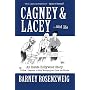 Cagney and Lacey and Me: An Inside Hollywood Story or How I Learned to Stopworrying and Love the Blonde