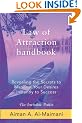 Law of Attraction Handbook: Revealing the Secrets to Manifest Your Desires Instantly to Success