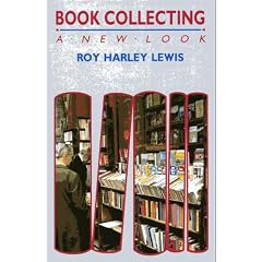 Book Collecting: A New Look