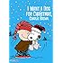 I Want a Dog for Christmas, Charlie Brown