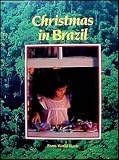 Christmas in Brazil: From World Book (Christmas Around the World)