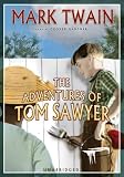 The Adventures of Tom Sawyer (Blackstone Audio Classic Collection)