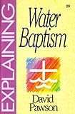 Explaining water baptism