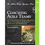 Coaching Agile Teams: A Companion for ScrumMasters&hellip de Lyssa Adkins