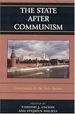 The State After Communism: Governance in the New Russia