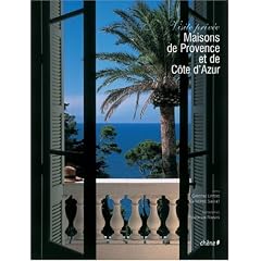 Maisons de Provence et de C�te d'Azur : Visite priv�e
