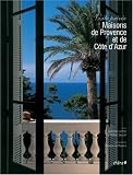 Maisons de Provence et de C�te d'Azur : Visite priv�e