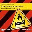 Sorry, Ihr Hotel ist abgebrannt: Kurioses aus dem Urlaub