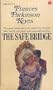 The Safe Bridge