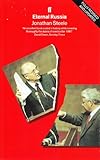 Eternal Russia : Yeltsin, Gorbachev and the mirage of democracy