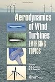 Aerodynamics of wind turbines : emerging topics