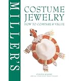 Miller's Costume Jewelry: How to Compare & Value by Steven Miners and Tracy Tolkien