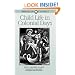 Child Life in Colonial Days (American Classics)