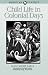 Books : Child Life in Colonial Days (American Classics)