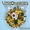 We Are the Ones (We've Been Waiting For)