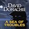 A Sea of Troubles