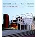 American Art Museum Architecture: Documents and Design
