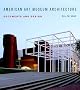 American Art Museum Architecture: Documents and Design