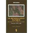 LE RENDEZ-VOUS MANQUE: Des Colonnes Charton et Lepage RC4 - Septembre - Octobre 1950 (Collection Contre-Enquete)