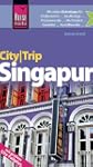 Reise Know-How CityTrip Singapur: Rei...
