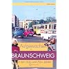 Aufgewachsen in Braunschweig in den 60er & 70er Jahren